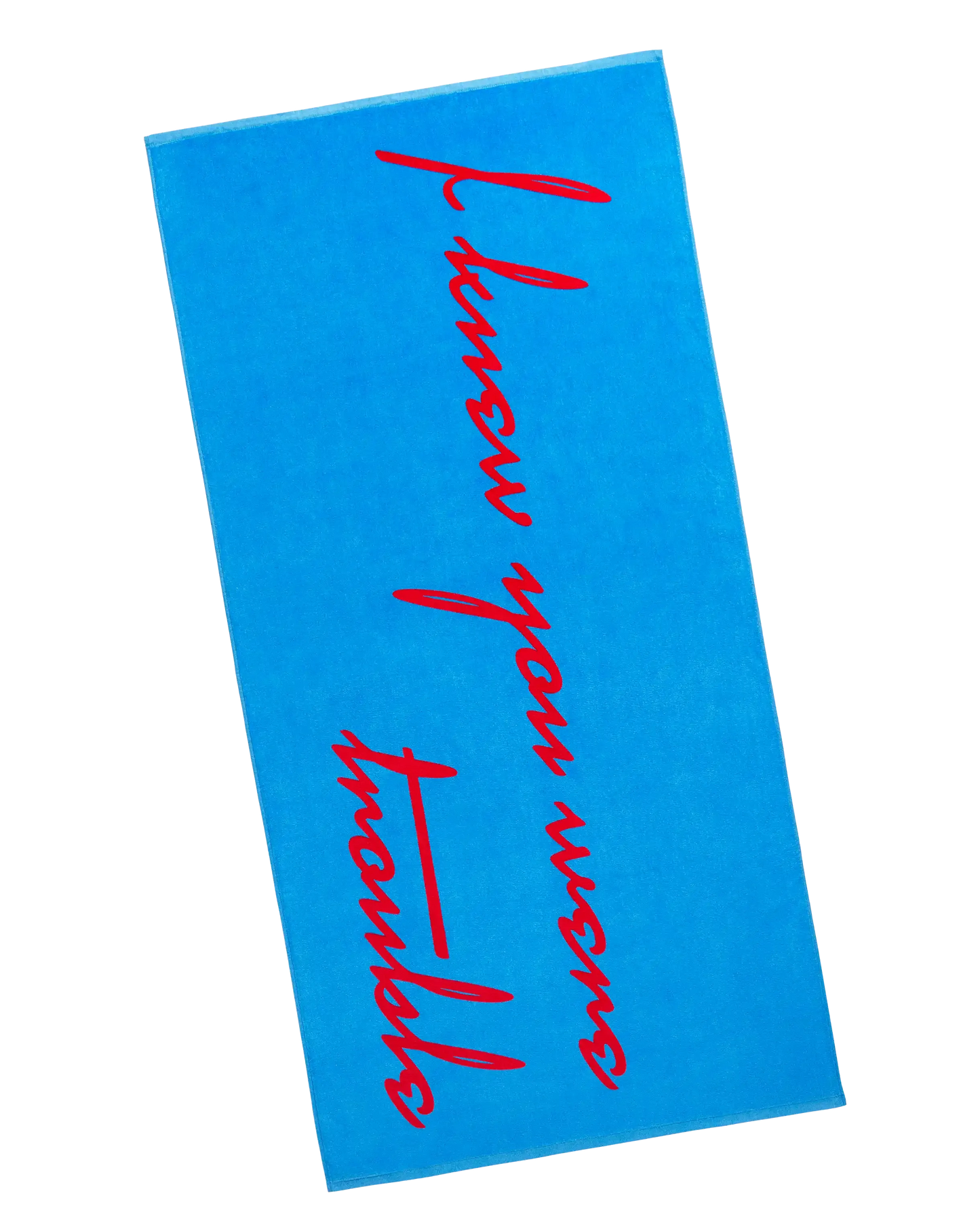 I Knew You Were Trouble Beach Towel