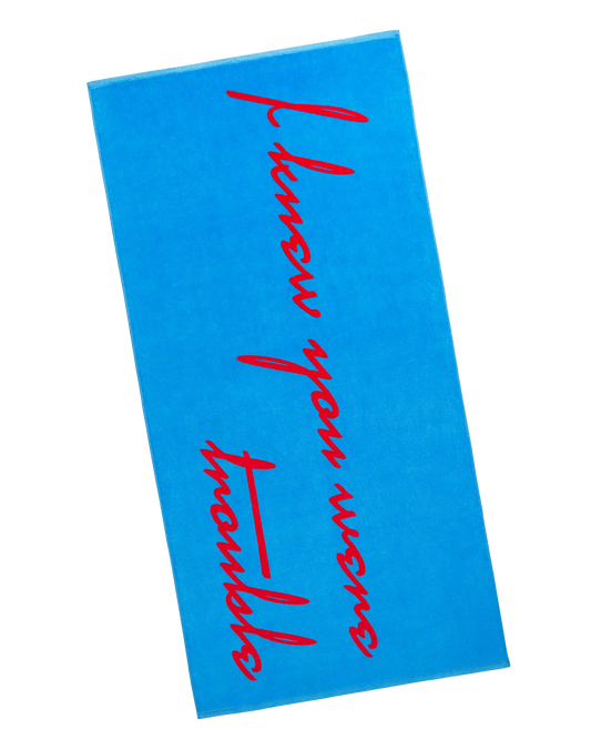 I Knew You Were Trouble Beach Towel