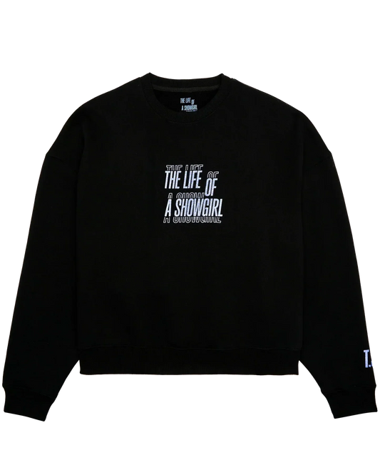 The Life of a Showgirl It's Frightening Black Crewneck Sweatshirt